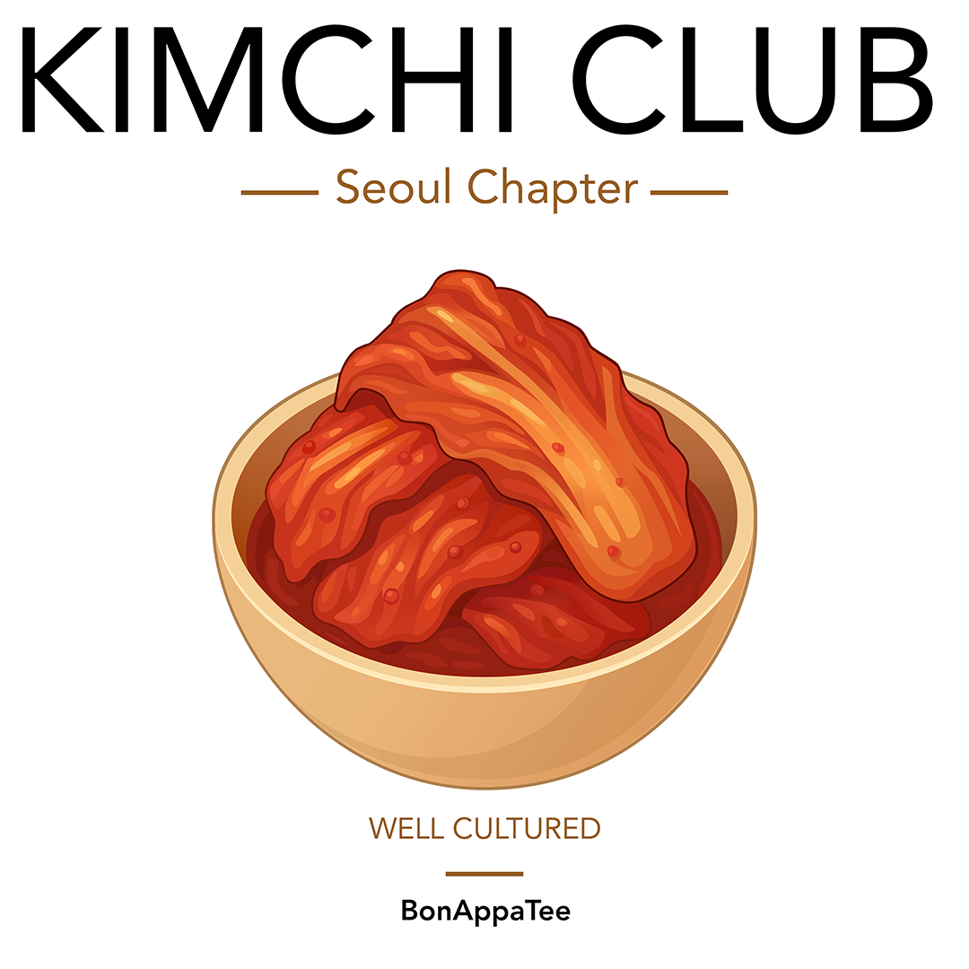 Kimchi Club Seoul Chapter Tee design — Korean food graphic tee artwork by BonAppaTee