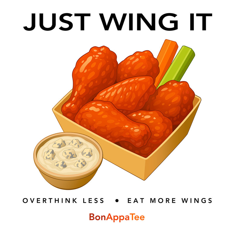 Just Wing It Tee design — chicken wings graphic tee artwork by BonAppaTee