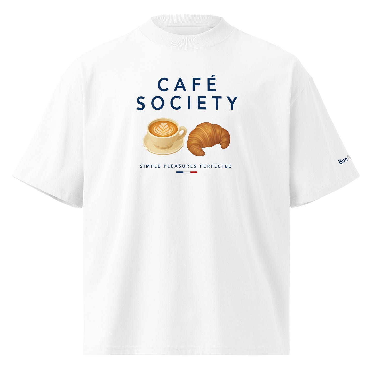 Cafe Society Tee — cappuccino and croissant graphic on premium oversized white T-shirt, front view | BonAppaTee